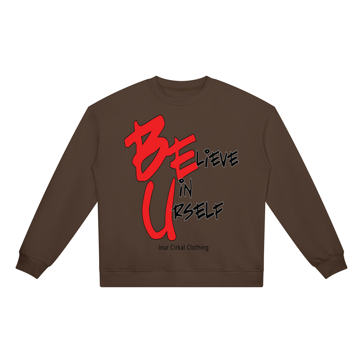 Be You Crewneck Sweatshirt