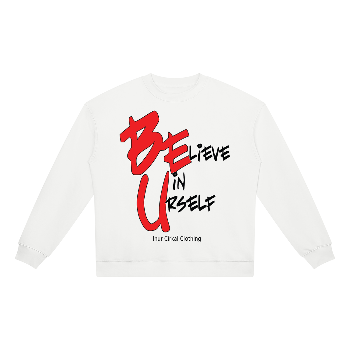 Be You Crewneck Sweatshirt